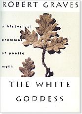 Robert Graves The White Goddess